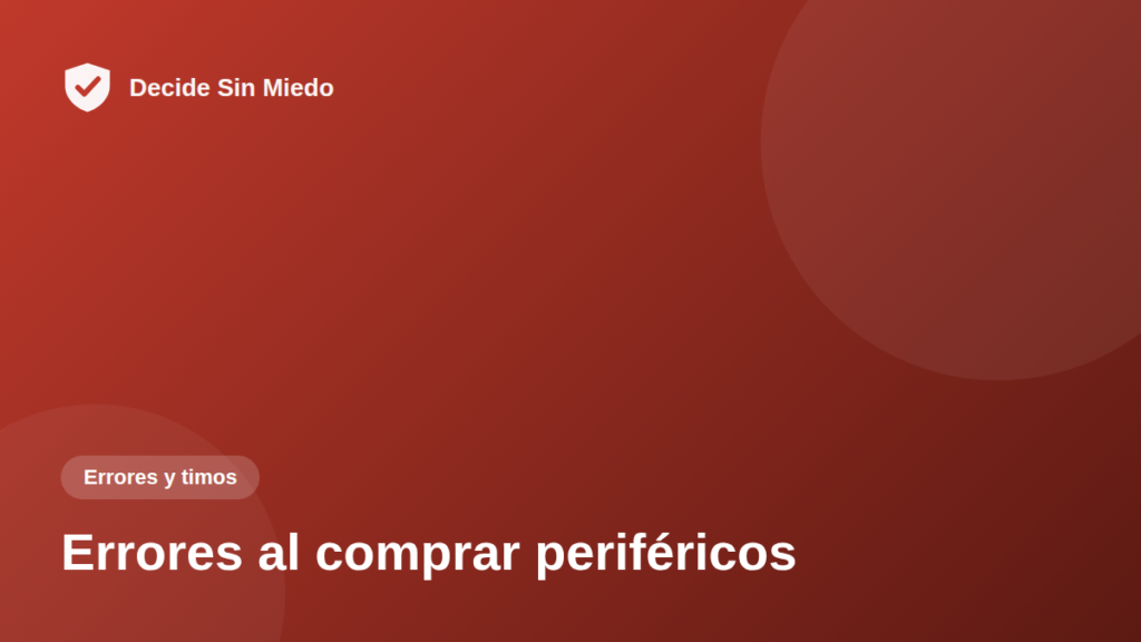 Errores al comprar periféricos