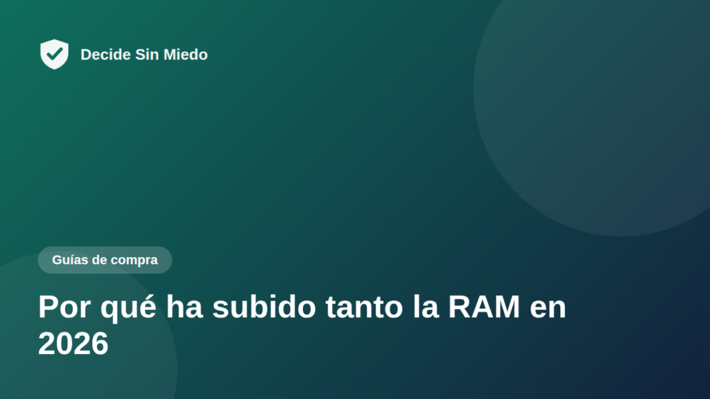 Por qué ha subido tanto la RAM en 2026