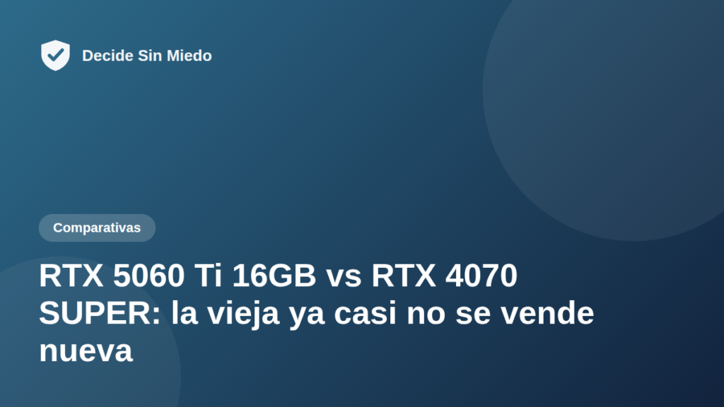 La RTX 4070 SUPER ya casi no se vende nueva: donde queda, pasa de 900 €