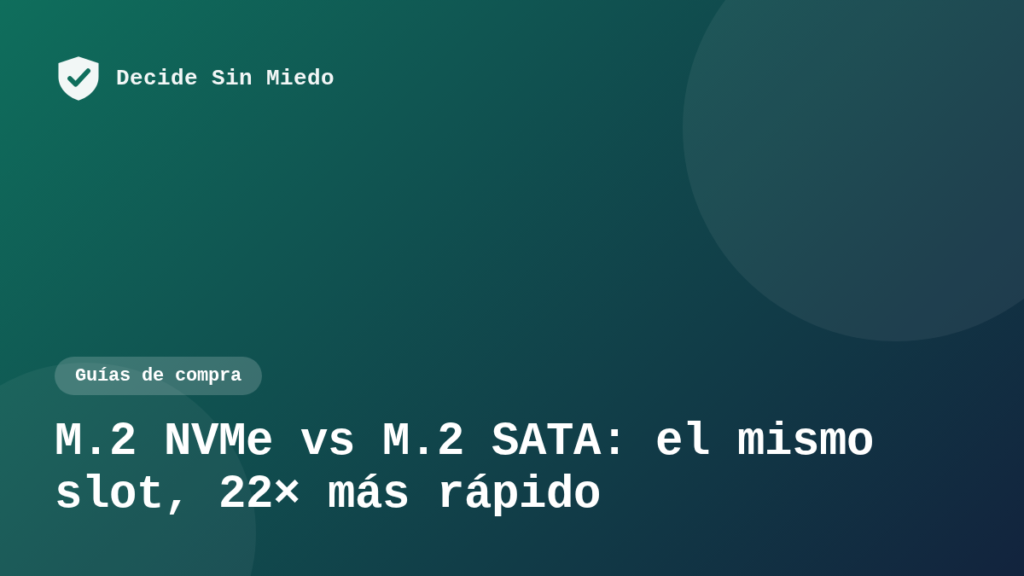 El M.2 SATA y el M.2 NVMe entran en el mismo tornillo — y uno va hasta 22 veces más lento